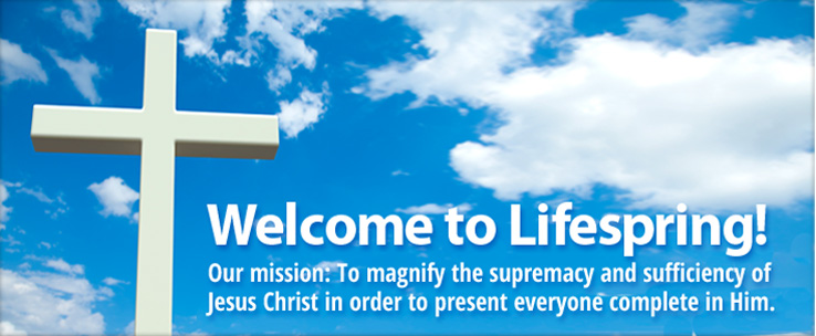 Welcome to Lifespring Church in Crosby MN